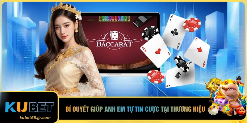 Bí quyết giúp anh em tự tin cược tại thương hiệu 