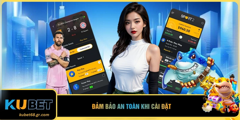Đảm bảo an toàn khi cài đặt