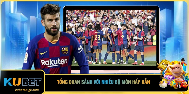 Tổng quan sảnh với nhiều bộ môn hấp dẫn